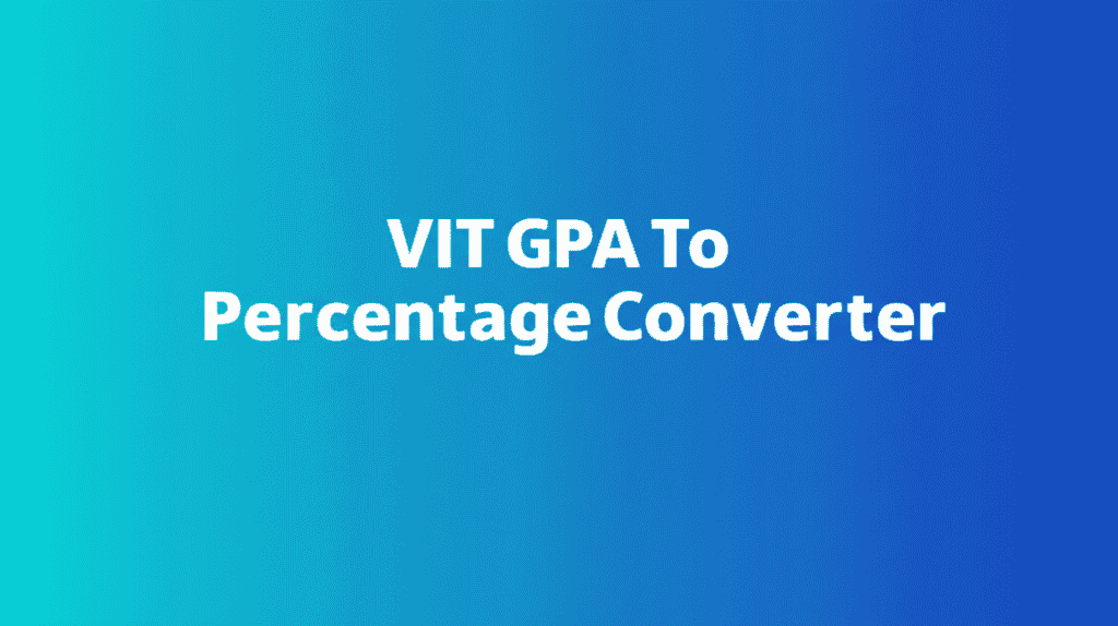 VIT GPA To Percentage Converter